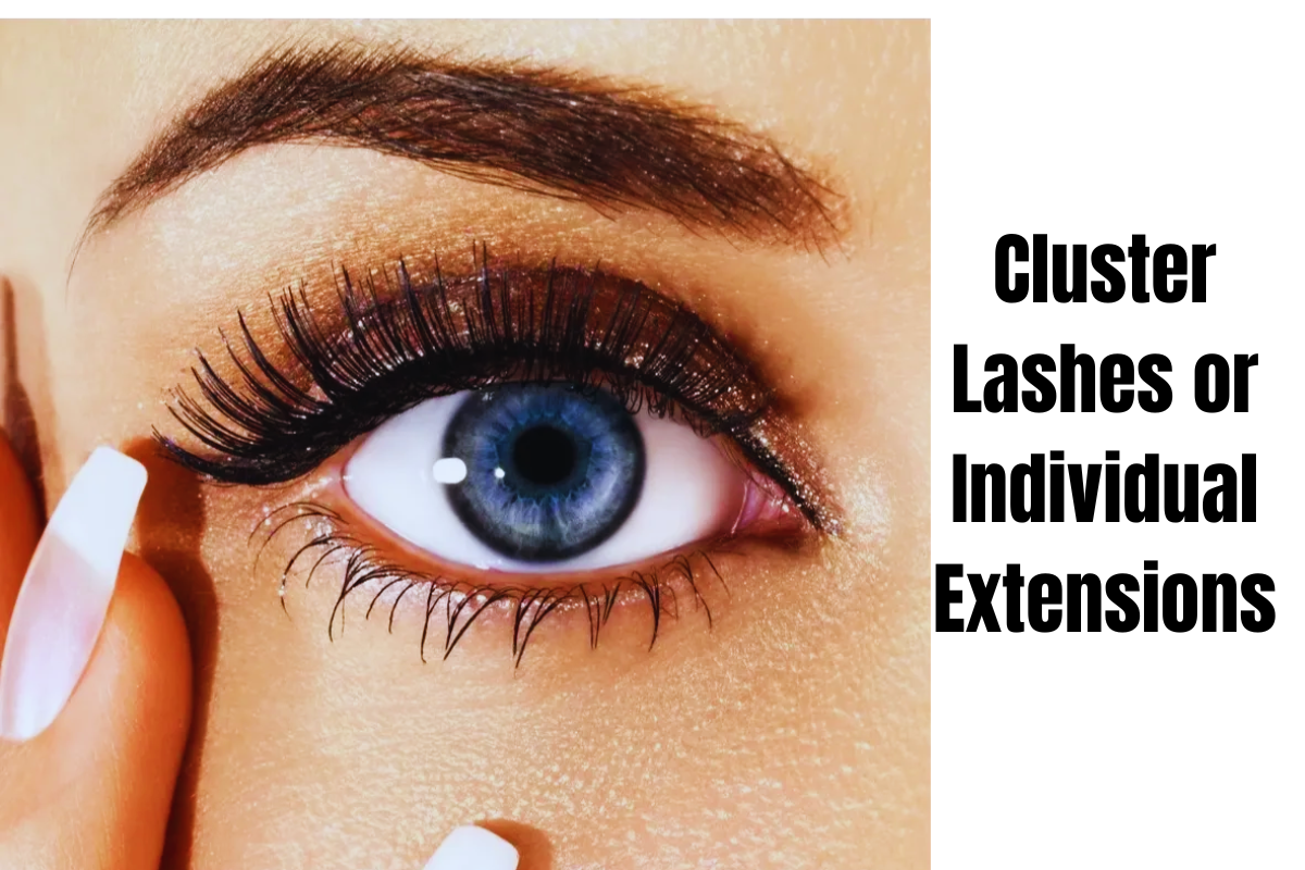 Cluster Lashes or Individual Extensions